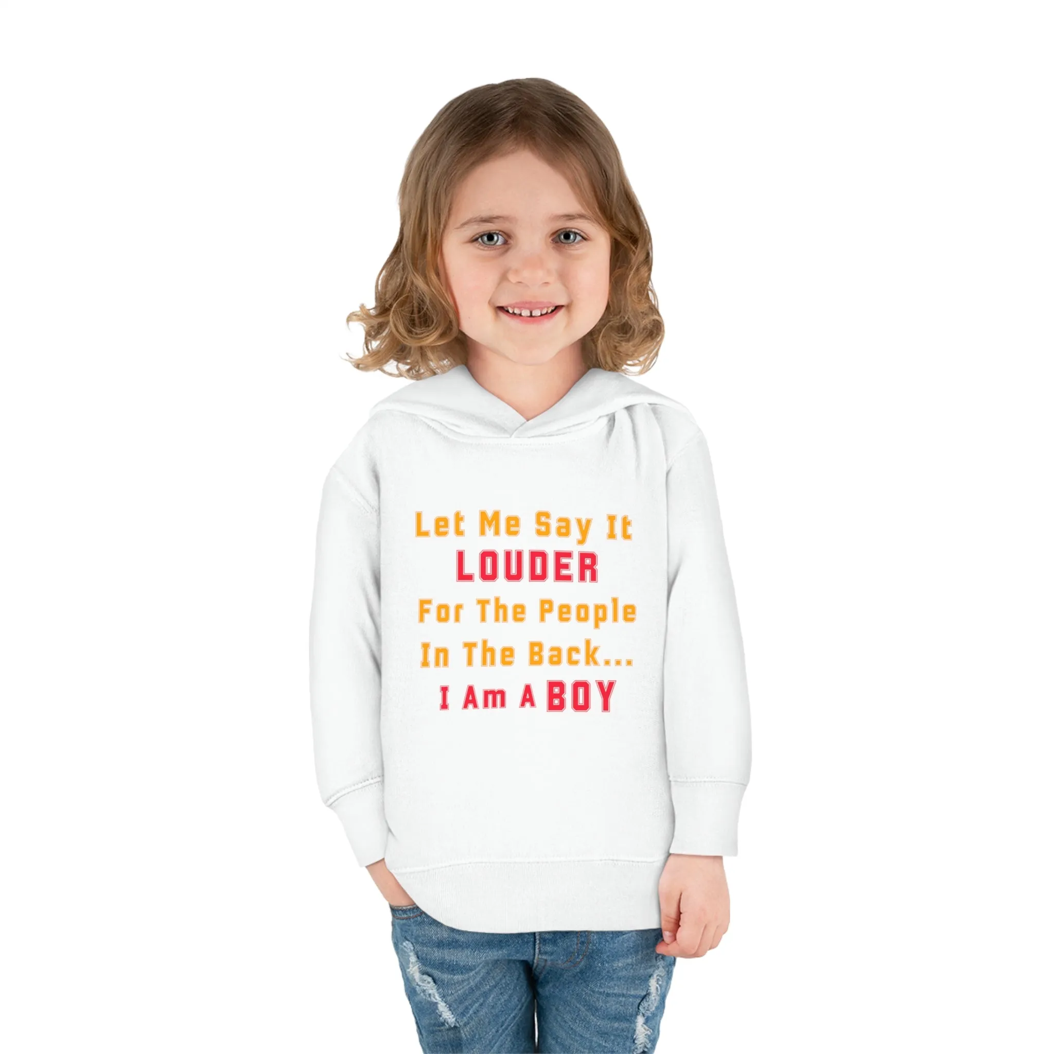 Boy Toddler Pullover Fleece Hoodie - Let Me Say It Louder Design